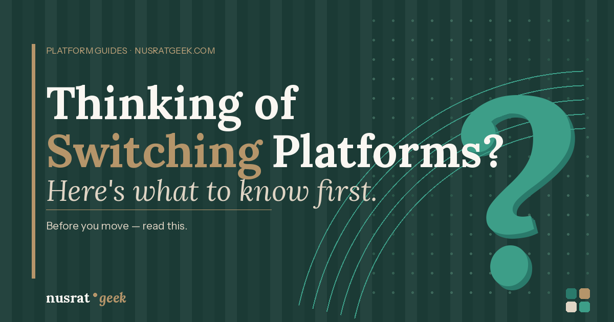 Thinking of Switching Platforms? Here's What to Know First